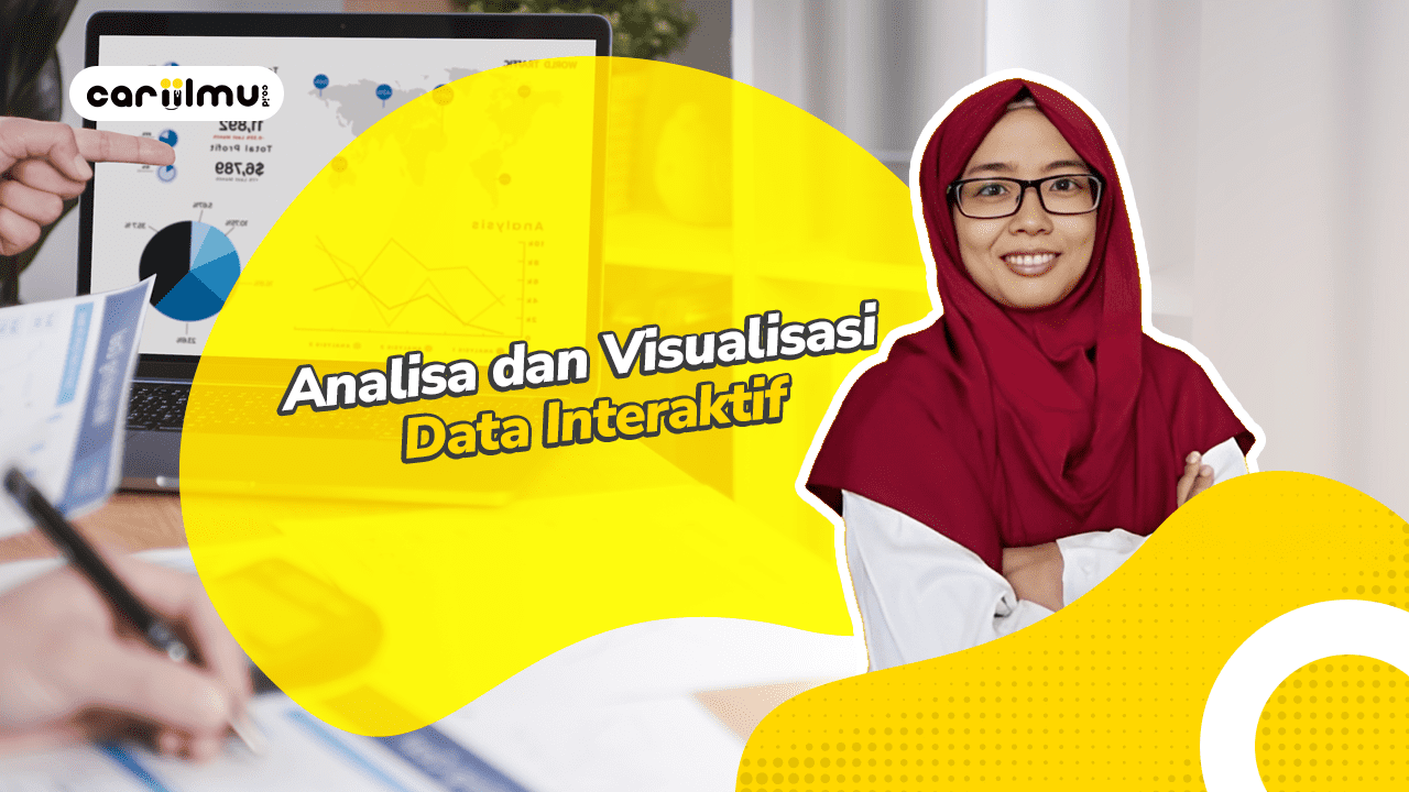 Analisa dan Visualisasi Data Interaktif